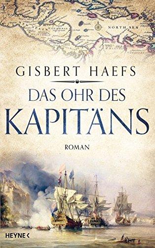 Das Ohr des Kapitäns: Roman