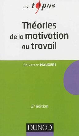 Théories de la motivation au travail