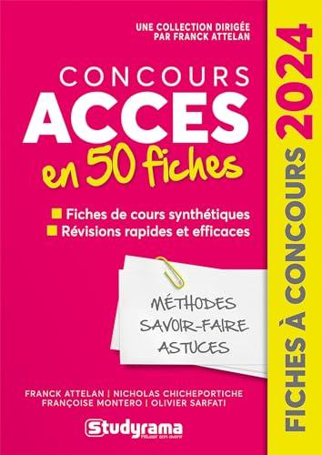 Concours Accès en 50 fiches : fiches de cours synthétiques, révisions rapides et efficaces : 2024