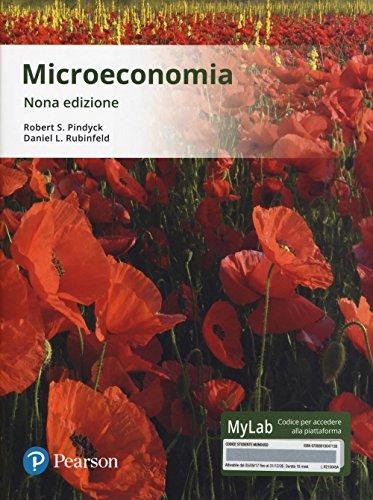 Microeconomia. Ediz. Mylab