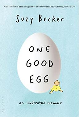 One Good Egg: An Illustrated Memoir