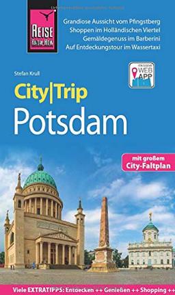 Reise Know-How CityTrip Potsdam: Reiseführer mit Stadtplan und kostenloser Web-App