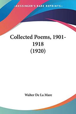 Collected Poems, 1901-1918 (1920)