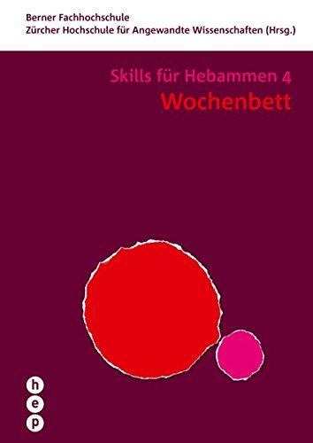 Wochenbett: Skills für Hebammen | Band 4