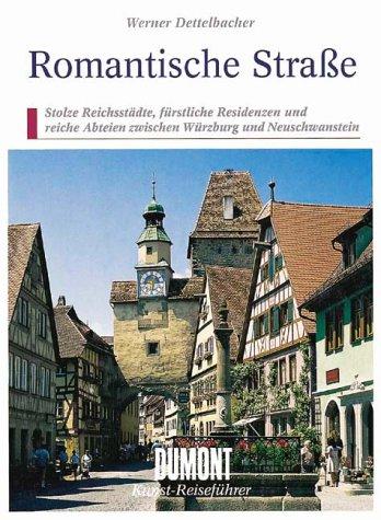 Romantische Straße. Kunst- Reiseführer