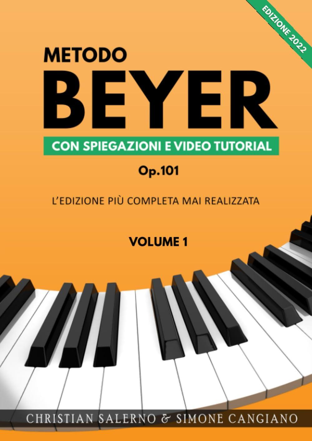 Metodo Beyer con Spiegazioni e Video Tutorial: Volume 1 (Edizione 2022) (Metodo Beyer 2022 Completo, Band 1)