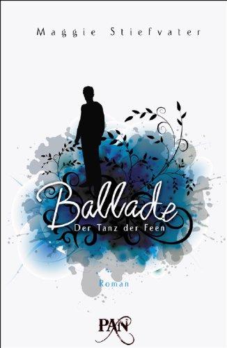 Ballade - Der Tanz der Feen: Roman