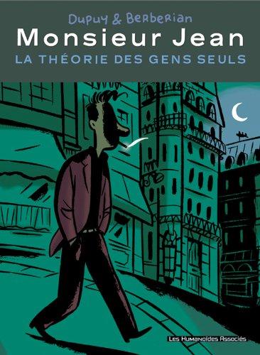 Monsieur Jean : la théorie des gens seuls