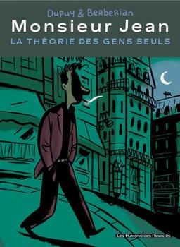 Monsieur Jean : la théorie des gens seuls