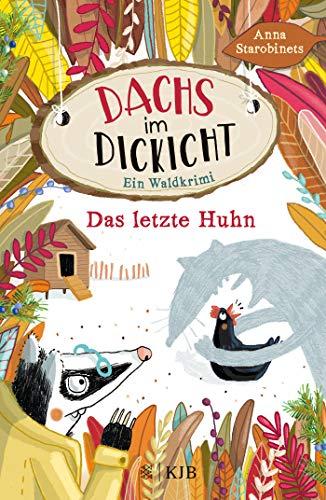 Dachs im Dickicht – Das letzte Huhn: Band 2