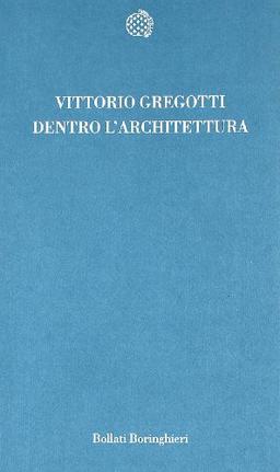 Dentro l'architettura