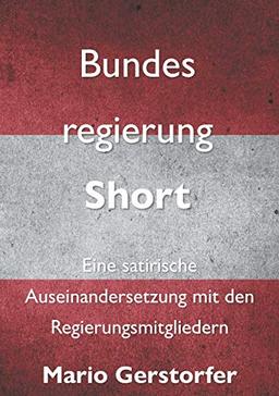 Bundesregierung Short II: Ein satirischer Blick hinter die Regierungskulissen