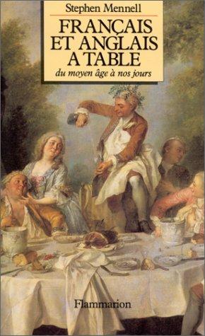 Français et Anglais à table du Moyen Age à nos jours