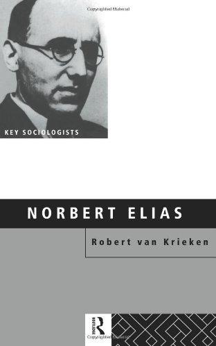 Norbert Elias (Key Sociologists)