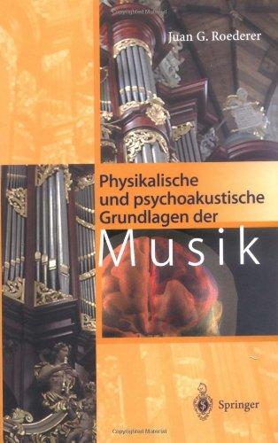 Physikalische und psychoakustische Grundlagen der Musik