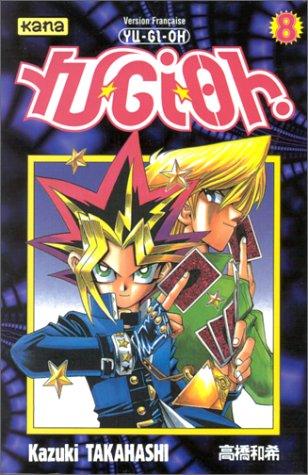 Yu-Gi-Oh !. Vol. 8