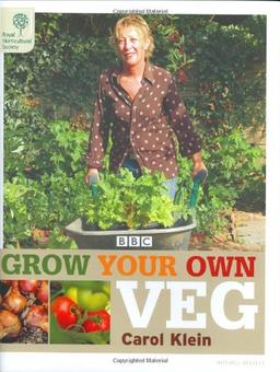 RHS Grow Your Own: Veg (Royal Horticultural Society Grow Your Own)