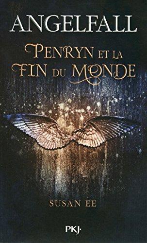 Angelfall. Vol. 1. Penryn et la fin du monde