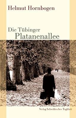 Die Tübinger Platanenallee: Vom wachsenden Ruhm gefährdeter Bäume