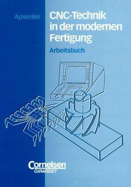 CNC-Technik in der modernen Fertigung: Schülerbuch