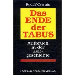 Das Ende der Tabus: Aufbruch in der Zeitgeschichte