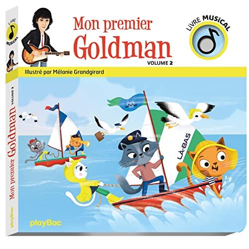 Mon premier Goldman. Vol. 2