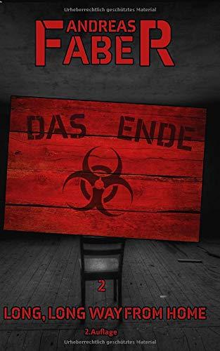 Das Ende: Long, Long Way From Home