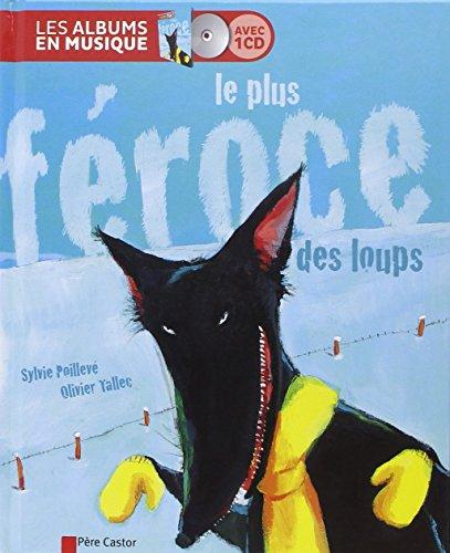 Le plus féroce des loups