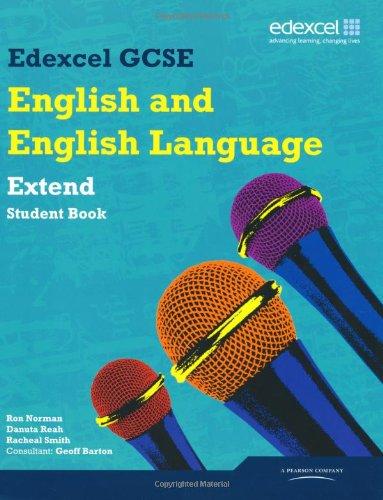 Edexcel GCSE English and English Language Extend Student Book (Edexcel GCSE English 2010)