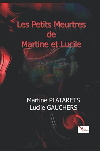 Les petits meurtres de Martine et Lucile