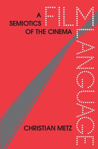 Film Language: A Semiotics of the Cinema