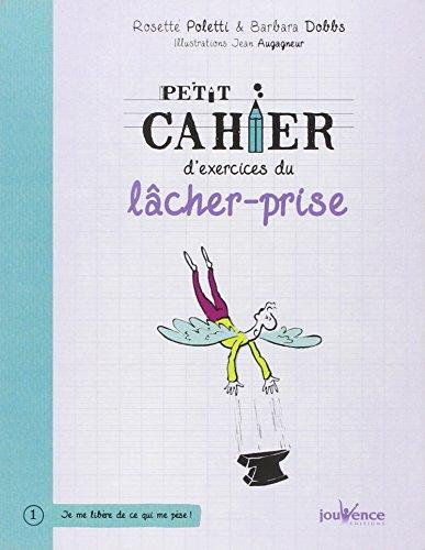 Petit cahier d'exercices du lâcher-prise