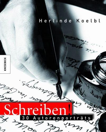 Schreiben!: 30 Autorenporträts