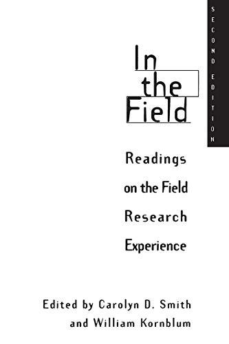 In the Field: Readings on the Field Research Experience