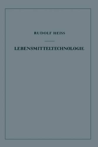 Lebensmitteltechnologie: Einführung in die Verfahrenstechnik der Lebensmittelverarbeitung