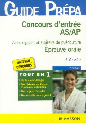 Concours d'entrée AS-AP, aide-soignant et auxiliaire de puériculture : épreuve orale