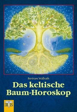 Das keltische Baum-Horoskop