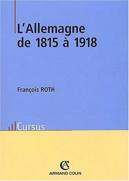 L'Allemagne de 1815 à 1918