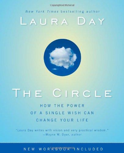 The Circle: How the Power of a Single Wish Can Change Your Life