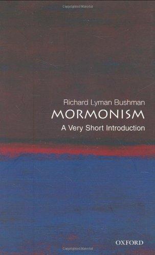 Mormonism: A Very Short Introduction (Very Short Introductions)