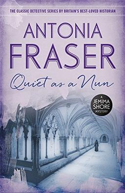 Quiet as a Nun: A Jemima Shore Mystery