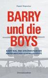 Barry und die Boys: Barry Seal, eine Schlüsselfigur der amerikanischen Geheimgeschichte