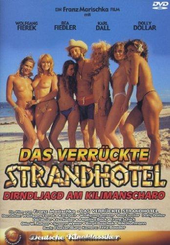 Das verrückte Strandhotel - Dirndljagd am Kilimandscharo