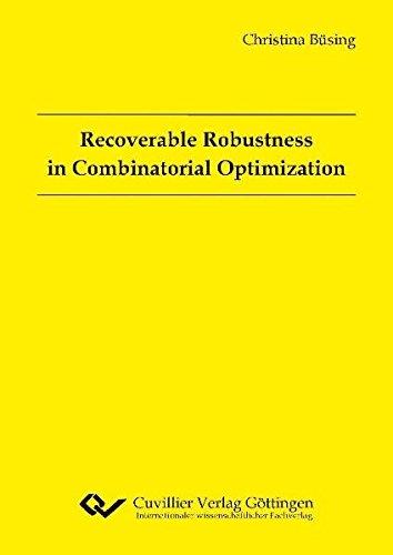 Recoverable Robustness in Combinatorial Optimization