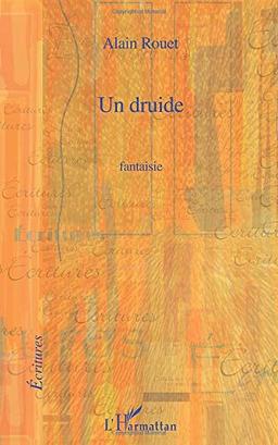 Un druide : fantaisie