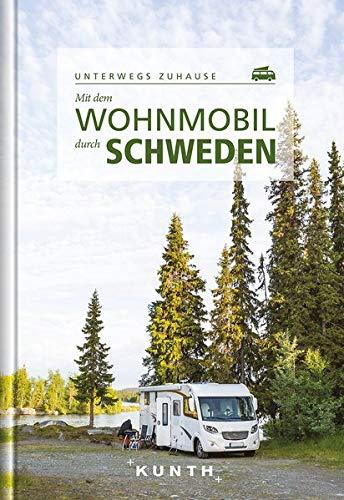 Mit dem Wohnmobil durch Schweden: Unterwegs zuhause