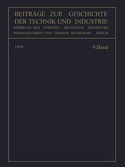 Beiträge zur Geschichte der Technik und Industrie: Jahrbuch des Vereines Deutscher Ingenieure