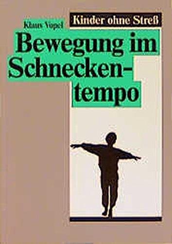 Bewegung im Schneckentempo