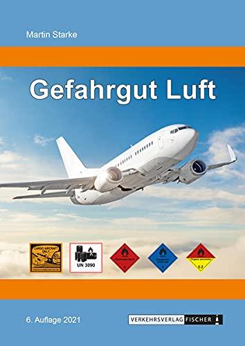 Gefahrgut Luft 2021 - Auf einen Blick