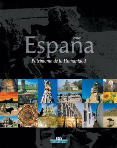 Espana, Patrimonio de La Humanidad